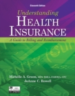 Student Workbook With Medical Office Simulation Software 2.0 for Green's Understanding Health Insurance: A Guide to Billing and Reimbursement, 11th - Book