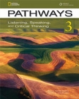 Pathways: Listening, Speaking, and Critical Thinking 3 with Online Access Code - Book