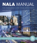 NALA Manual for Paralegals and Legal Assistants : A General Skills & Litigation Guide for Today's Professionals - Book