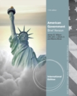 American Government : Brief Version, International Edition - Book