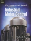 Workbook and Lab Manual for Herman's Industrial Motor Control, 7th - Book