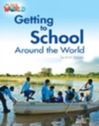 Our World Readers: Getting to School Around the World : American English - Book