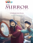 Our World Readers: The Mirror : American English - Book