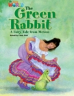 Our World Readers: The Green Rabbit : American English - Book