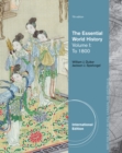 The Essential World History, Volume I: To 1800, International Edition - Book