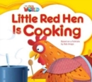 Our World Readers: Little Red Hen is Cooking Big Book - Book