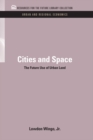 Cities and Space : The Future Use of Urban Land - eBook
