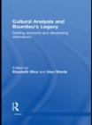 Cultural Analysis and Bourdieu's Legacy : Settling Accounts and Developing Alternatives - eBook