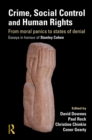 Crime, Social Control and Human Rights : From Moral Panics to States of Denial, Essays in Honour of Stanley Cohen - eBook