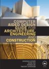 Computer Aided Design Guide for Architecture, Engineering and Construction - eBook