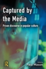 Captured by the Media - eBook