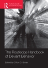 Routledge Handbook of Deviant Behavior - eBook