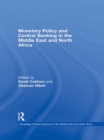 Monetary Policy and Central Banking in the Middle East and North Africa - eBook