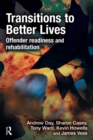 Transitions to Better Lives : Offender Readiness and Rehabilitation - eBook