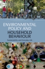 Environmental Policy and Household Behaviour : Sustainability and Everyday Life - Patrik Soderholm