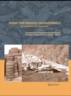 Scrap Tire Derived Geomaterials - Opportunities and Challenges : Proceedings of the International Workshop IW-TDGM 2007 (Yokosuka, Japan, 23-24 March 2007) - eBook