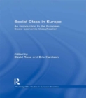 Social Class in Europe : An introduction to the European Socio-economic Classification - eBook