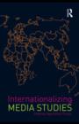 Internationalizing Media Studies - eBook