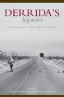 Derrida's Legacies : Literature and Philosophy - eBook