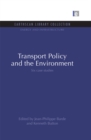 Transport Policy and the Environment : Six case studies - eBook