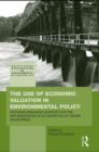The Use of Economic Valuation in Environmental Policy : Providing Research Support for the Implementation of EU Water Policy Under Aquastress - eBook