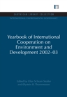 Yearbook of International Cooperation on Environment and Development 2002-03 - eBook