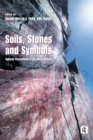 Soils Stones and Symbols Cultural Perceptions of the Mineral World - eBook