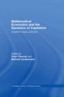 Mathematical Economics and the Dynamics of Capitalism : Goodwin's Legacy Continued - eBook
