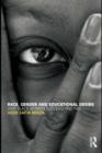 Race, Gender and Educational Desire : Why black women succeed and fail - eBook