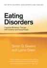 Eating Disorders : Cognitive Behaviour Therapy with Children and Young People - eBook
