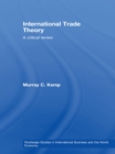 International Trade Theory : A Critical Review - eBook