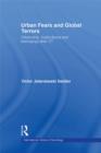 Urban Fears and Global Terrors : Citizenship, Multicultures and Belongings After 7/7 - eBook