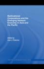 Multinational Corporations and the Emerging Network Economy in Asia and the Pacific - Juan J. Palacios