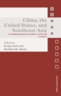China, the United States, and South-East Asia : Contending Perspectives on Politics, Security, and Economics - eBook