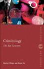 Criminology: The Key Concepts - eBook