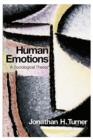 Human Emotions : A Sociological Theory - Jonathan H. Turner