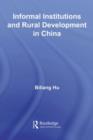 Informal Institutions and Rural Development in China - eBook