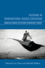 Teaching in Transnational Higher Education : Enhancing Learning for Offshore International Students - Michelle Wallace