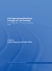 The International Political Thought of Carl Schmitt : Terror, Liberal War and the Crisis of Global Order - eBook