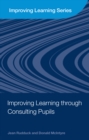Improving Learning through Consulting Pupils - eBook