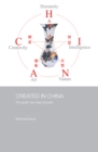 Created in China : The Great New Leap Forward - eBook