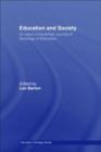 Education and Society : 25 Years of the British Journal of Sociology of Education - eBook