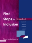 First Steps in Inclusion : A Handbook for Parents, Teachers, Governors and LEAs - eBook
