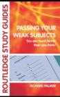 Passing Your Weak Subjects : You are much better than you think! - eBook