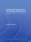 Intellectual Capital and Knowledge Management : Strategic Management of Knowledge Resources - eBook