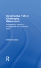 Constructive Talk in Challenging Classrooms : Strategies for Behaviour Management and Talk-Based Tasks - eBook