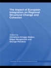 The Impact of European Integration on Regional Structural Change and Cohesion - eBook