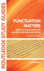 Punctuation Matters : Advice on Punctuation for Scientific and Technical Writing - eBook