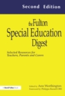 The Fulton Special Education Digest : Selected Resources for Teachers, Parents and Carers - eBook