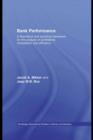 Bank Performance : A Theoretical and Empirical Framework for the Analysis of Profitability, Competition and Efficiency - eBook